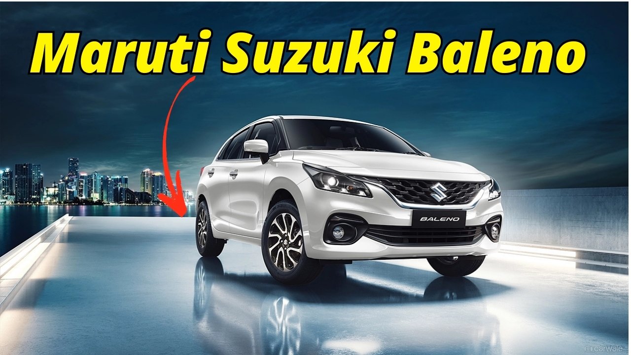 Maruti Suzuki Baleno