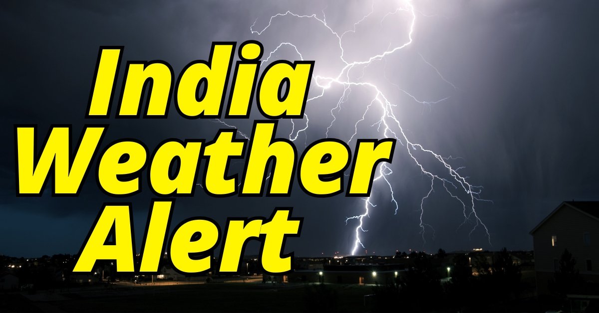 India Weather Alert