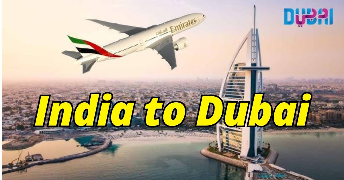 India to Dubai